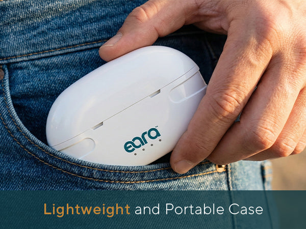 Hand placing a white eara hearing aid case with 'eara' branding into a pocket, text 'Lightweight and Portable Case' below.